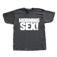 MORNING S*X Baby Tee