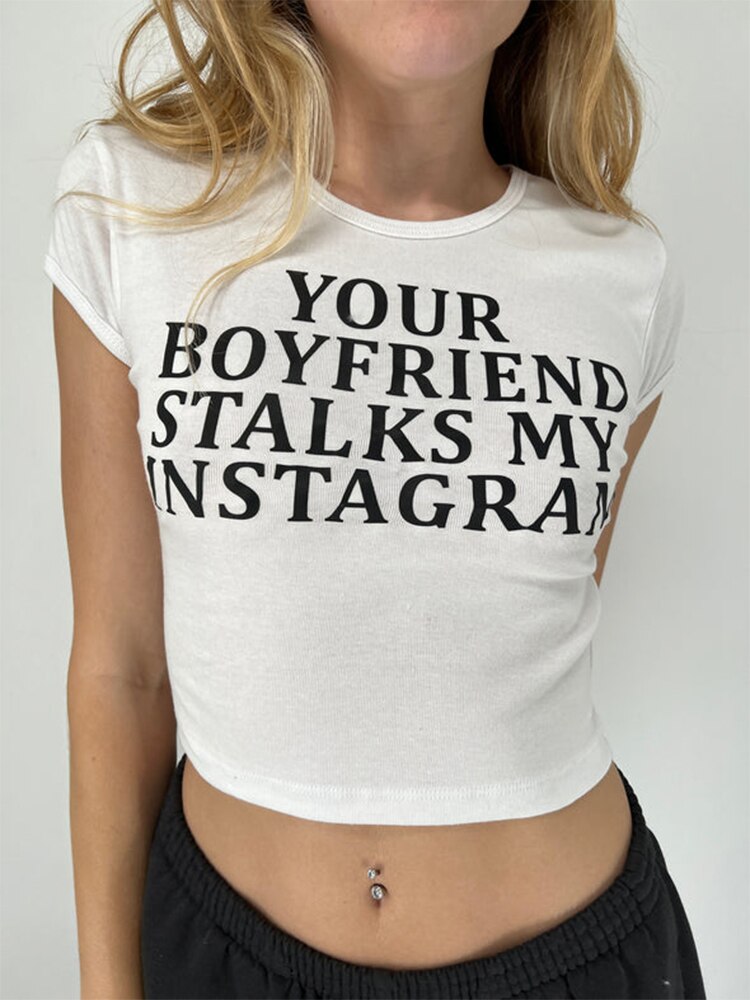 YOUR BF STALKS MY INSTA Cropped Baby Tee