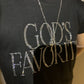 GOD'S FAVORITE Baby Tee