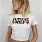 FUTURE MILF Cropped Baby Tee