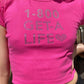 1-800 GET A LIFE Baby Tee