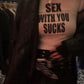 SEX WITH YOU SUCKS Cropped Baby Tee