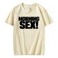 MORNING S*X Baby Tee