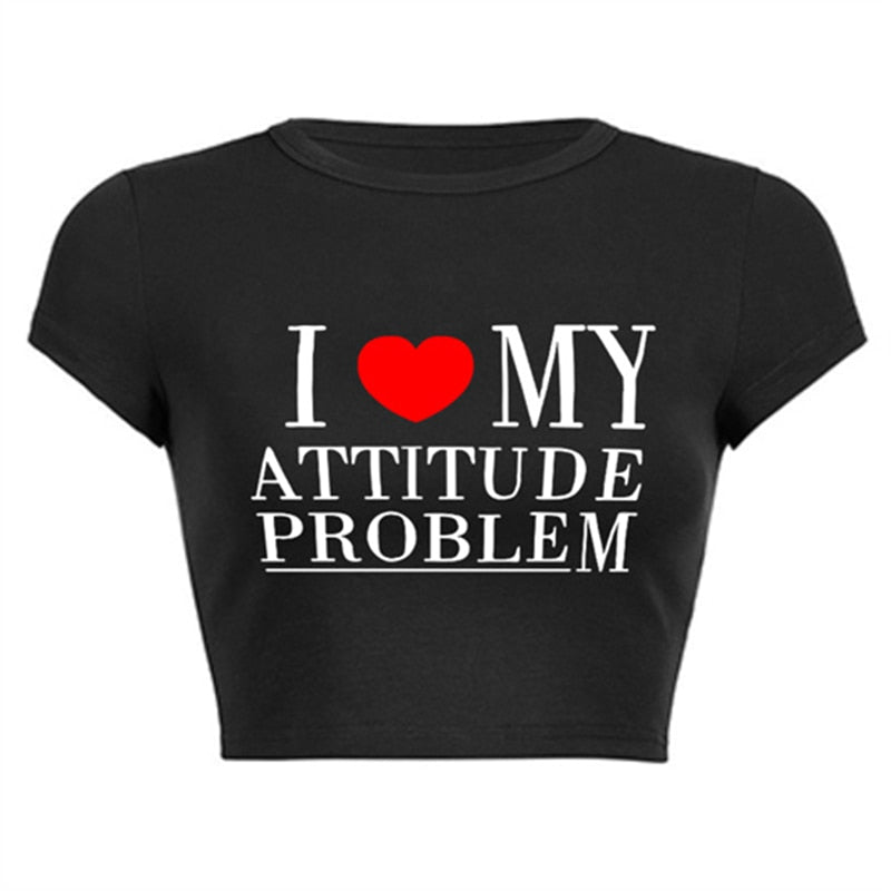 I LOVE MY ATTITUDE PROBLEM Baby Tee