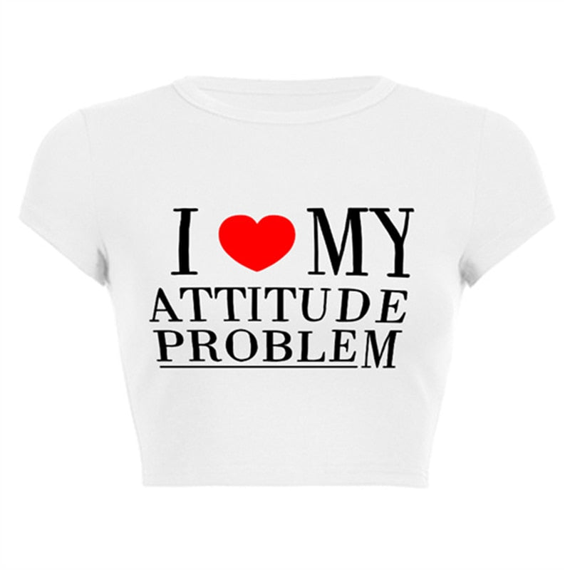 I LOVE MY ATTITUDE PROBLEM Baby Tee