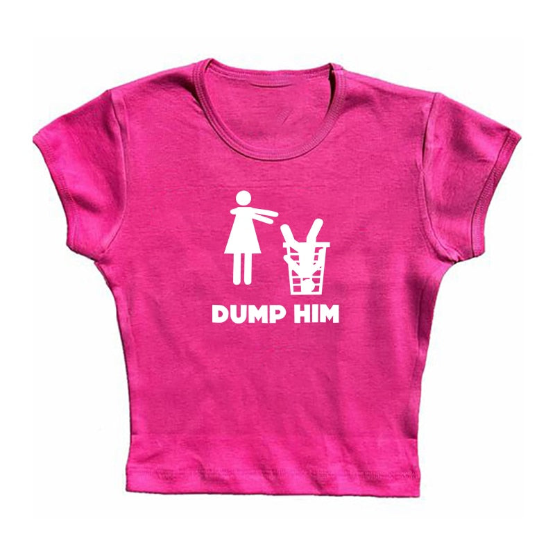 DUMP HIM Graphic Baby Tee