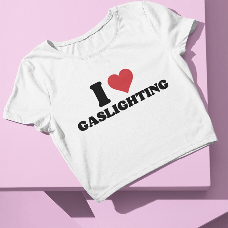 I LOVE GASLIGHTING Baby Tee