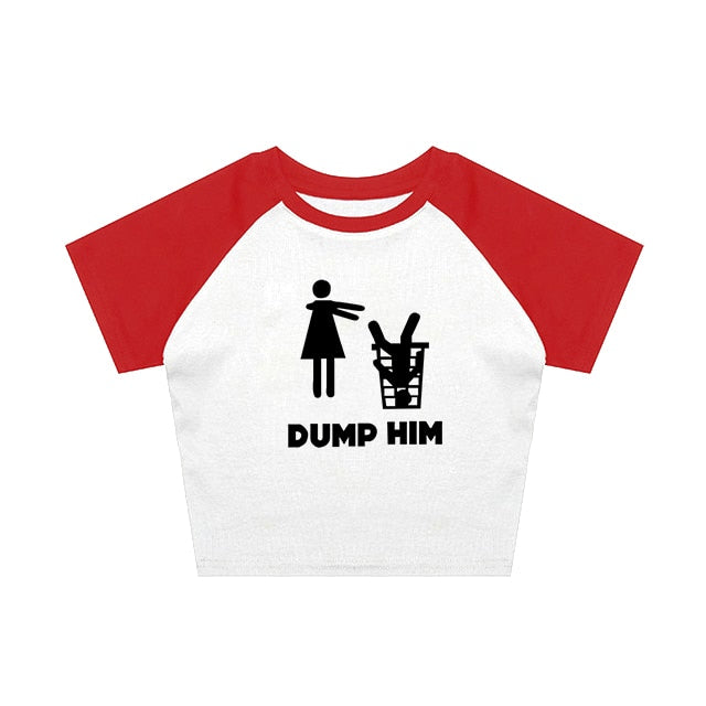 DUMP HIM Graphic Baby Tee